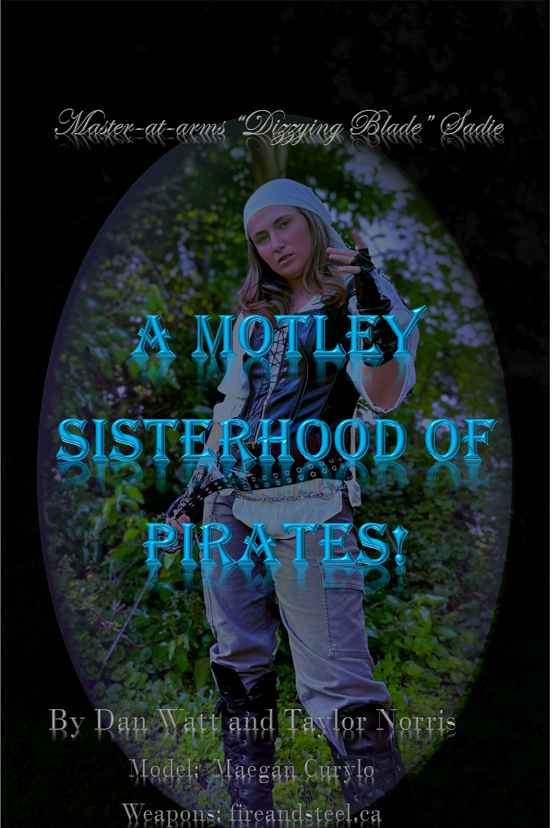 A Motley Sisterhood of Pirates!  BOOK Three  (Part Fourteen: Blog Seventy-Seven)