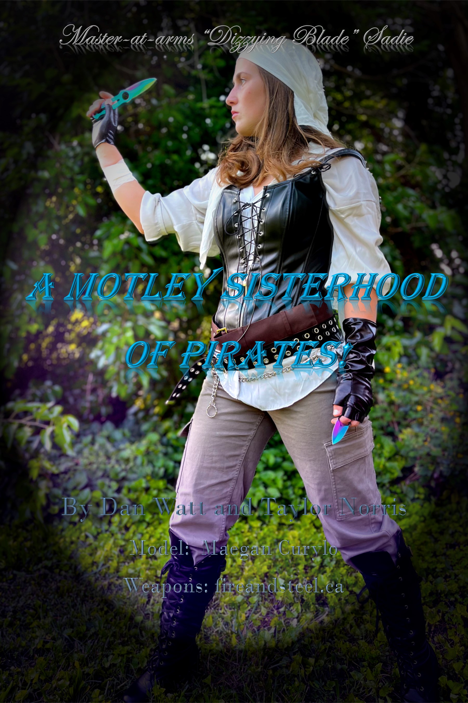 A Motley Sisterhood of Pirates!  Blog Eighty-Seven
